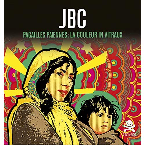 JBC - PAGAILLES PAIENNES : LA COULEUR IN VITRAUX