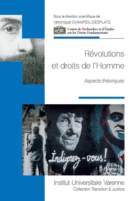 REVOLUTIONS ET DROITS DE L'HOMME - ASPECTS THEORIQUES
