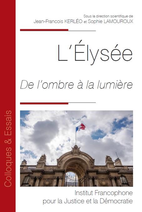 L'ELYSEE - TOME 168 - DE L'OMBRE A LA LUMIERE