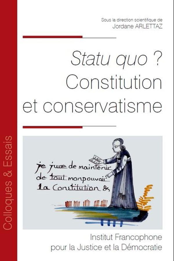 STATU QUO ? CONSTITUTION ET CONSERVATISME - VOL205