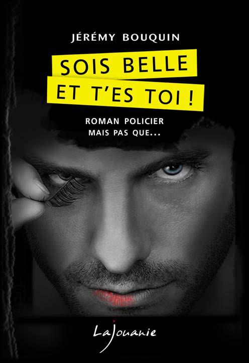 SOIS BELLE ET T'ES TOI !