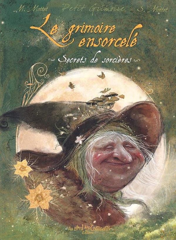 LE GRIMOIRE ENSORCELE - SECRETS DE SORCIERES