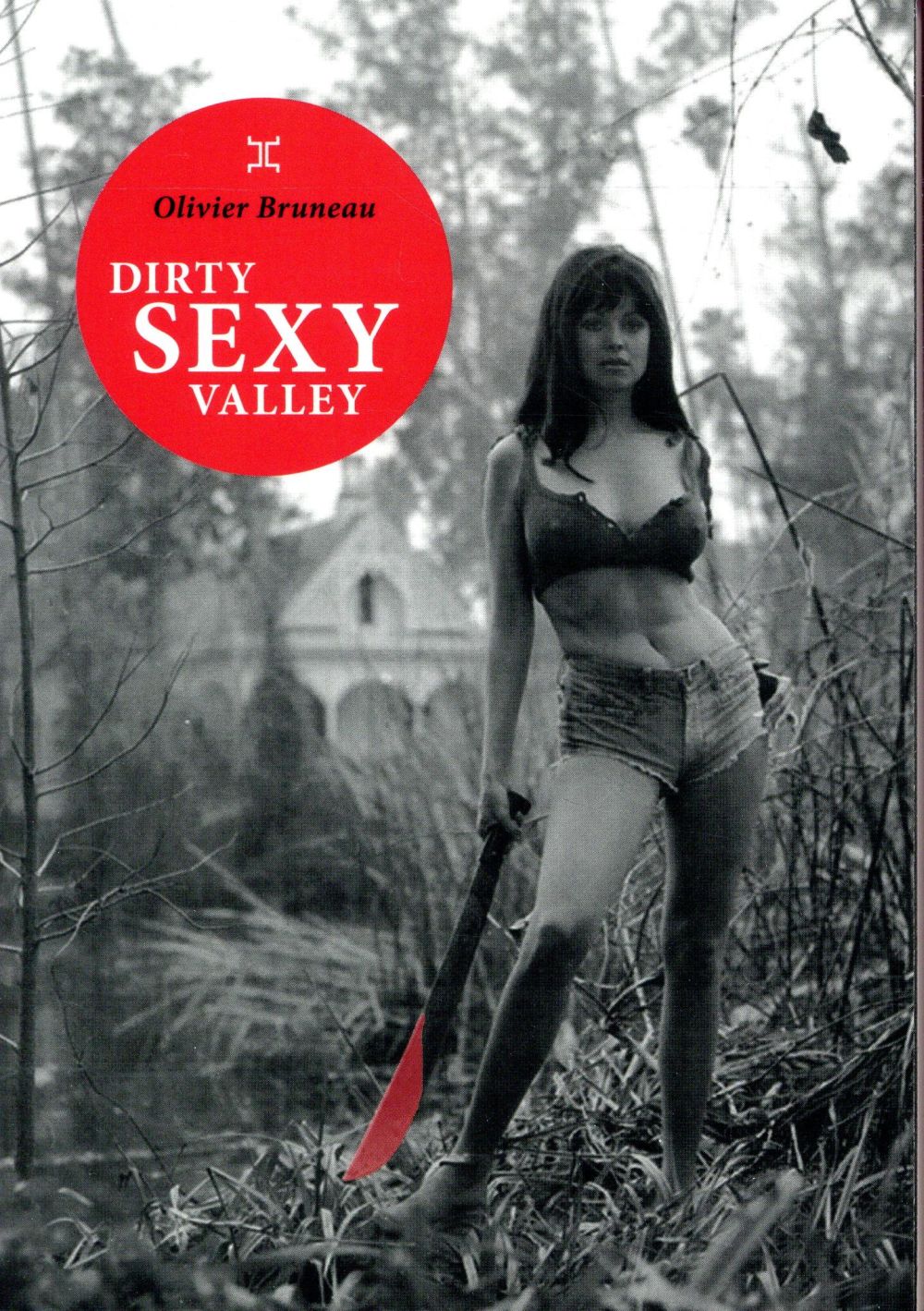 DIRTY SEXY VALLEY