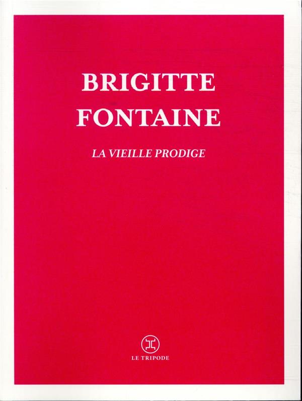 LA VIEILLE PRODIGE