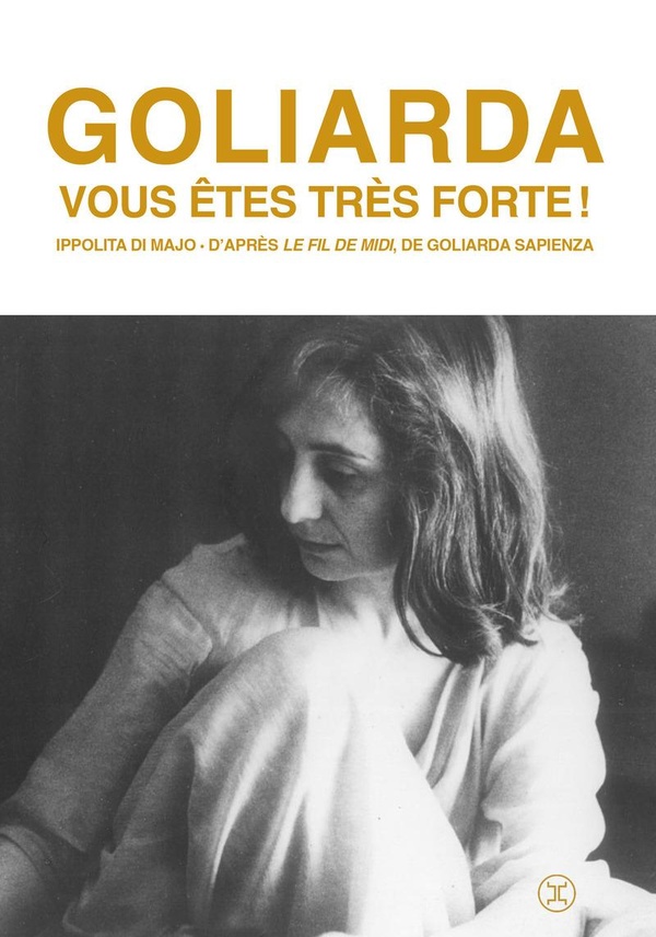 GOLIARDA, VOUS ETES TRES FORTE !