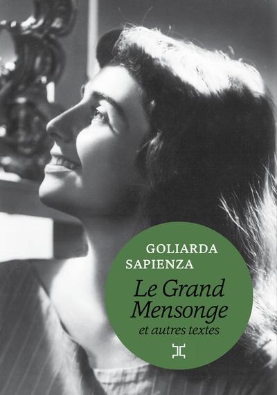 LE GRAND MENSONGE ET AUTRES TEXTES