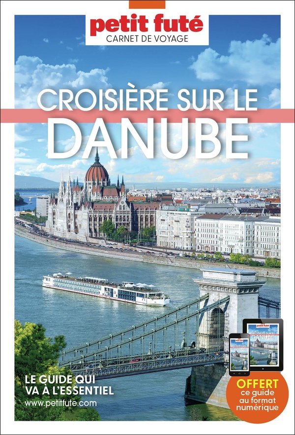 GUIDE CROISIERE DANUBE 2025 CARNET PETIT FUTE
