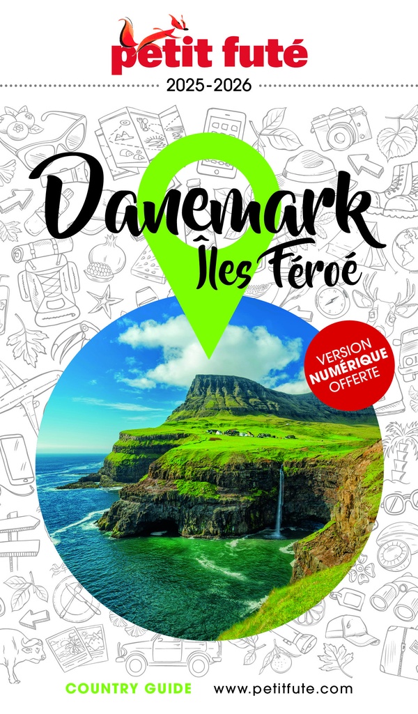 GUIDE DANEMARK 2025/2026 PETIT FUTE - ILES FEROE