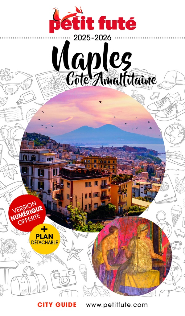 GUIDE NAPLES ET COTE AMALFITAINE 2025 PETIT FUTE