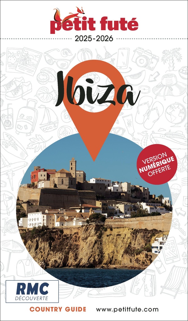 GUIDE IBIZA 2025/2026 PETIT FUTE