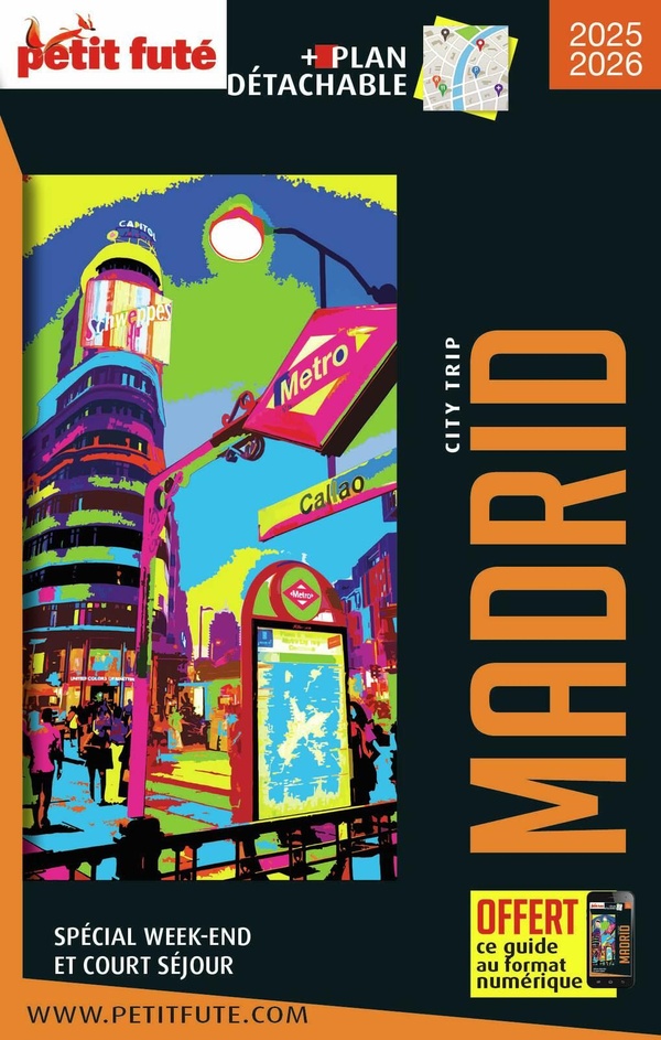 GUIDE MADRID CITY TRIP 2025/2026 CITY TRIP PETIT FUTE