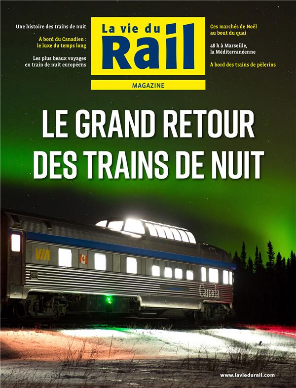 LE GRAND RETOUR DES TRAINS DE NUIT - LA VIE DU RAIL MAGAZINE