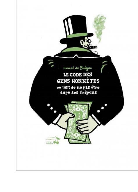 CODE DES GENS HONNETES, OU L ART DE NE PAS ETRE DUPE DES FRI