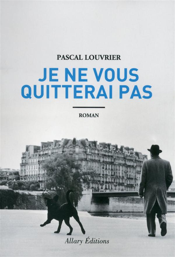 JE NE VOUS QUITTERAI PAS