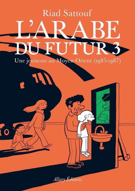 couverture du livre L'ARABE DU FUTUR - VOLUME 3 -