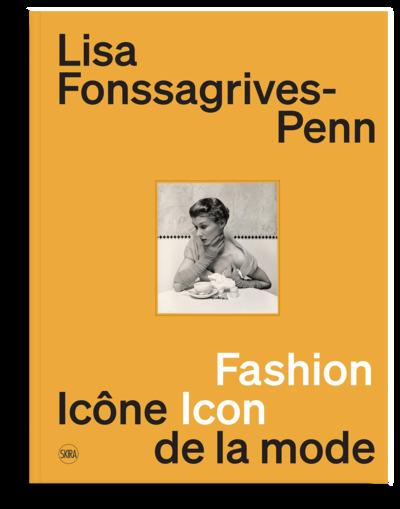 LISA FONSSAGRIVES-PENN, ICONE DE LA MODE. UNE COLLECTION PARTICULIERE