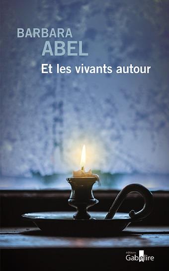 ET LES VIVANTS AUTOUR