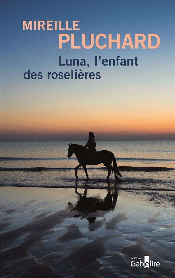 LUNA, L'ENFANT DES ROSELIERES (2 VOLUMES)