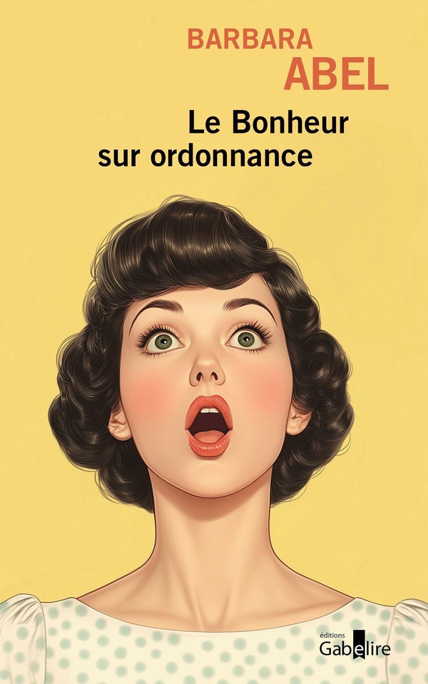LE BONHEUR SUR ORDONNANCE