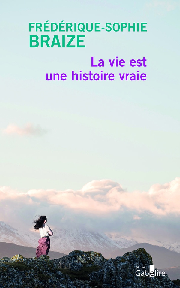 LA VIE EST UNE HISTOIRE VRAIE