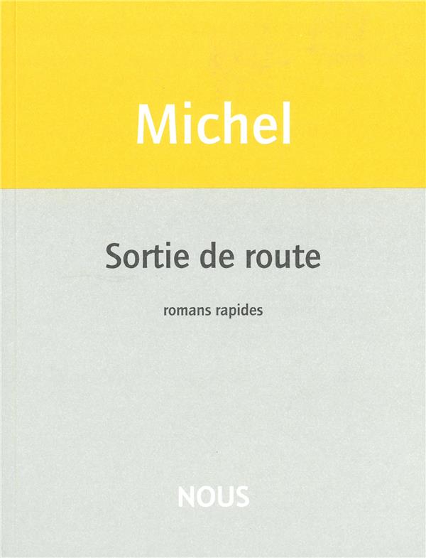 SORTIE DE ROUTE
