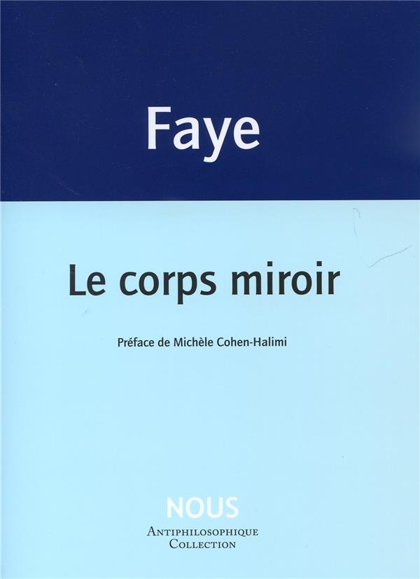 LE CORPS MIROIR