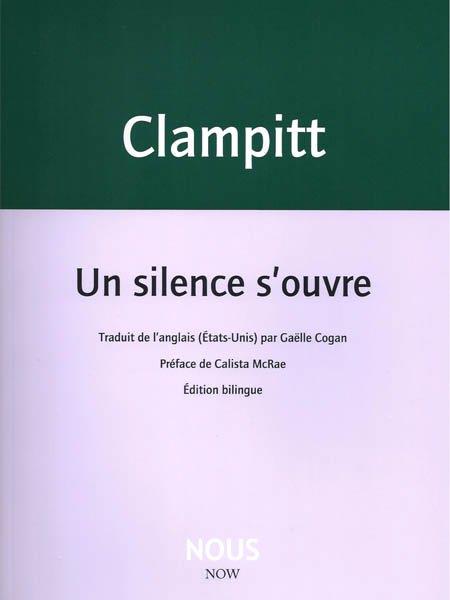 UN SILENCE S'OUVRE - EDITION BILINGUE