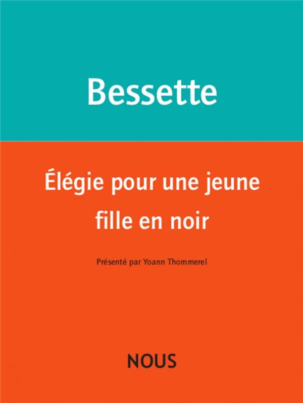 ELEGIE POUR UNE JEUNE FILLE EN NOIR