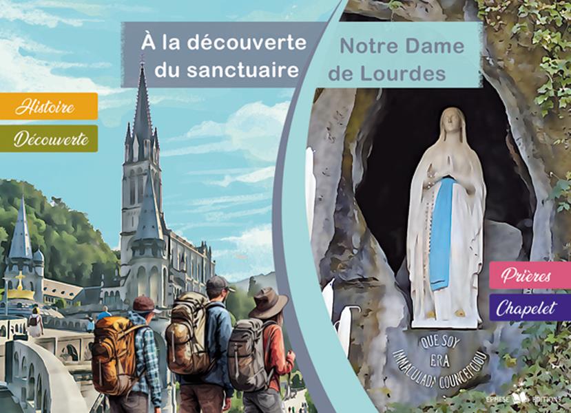 A LA DECOUVERTE DU SANCTUAIRE NOTRE-DAME DE LOURDES (ADULTE)