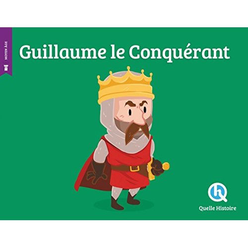 GUILLAUME LE CONQUERANT