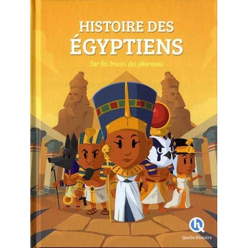 HISTOIRE DES EGYPTIENS PREMIUM - SUR LES TRACES DES PHARAONS