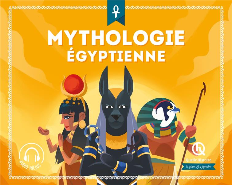MYTHOLOGIE EGYPTIENNE (2NDE ED)