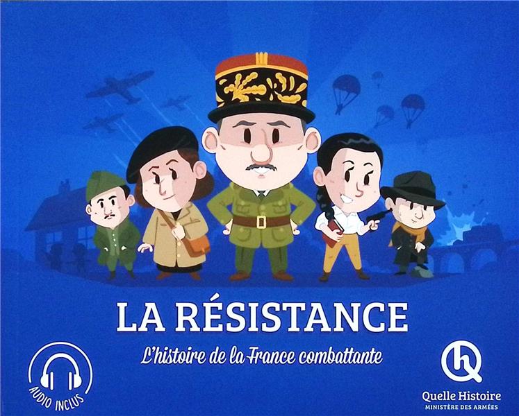 LA RESISTANCE - LES SECRETS DE L'ORGANISATION ALLIEE