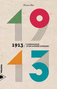 1913 - CHRONIQUE D'UN MONDE DISPARU