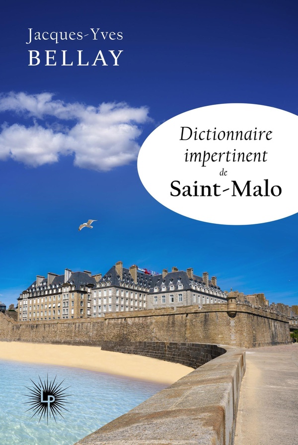 DICTIONNAIRE IMPERTINENT DE SAINT-MALO