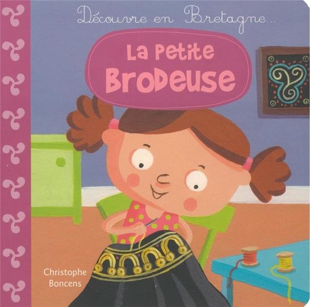 LA PETITE BRODEUSE