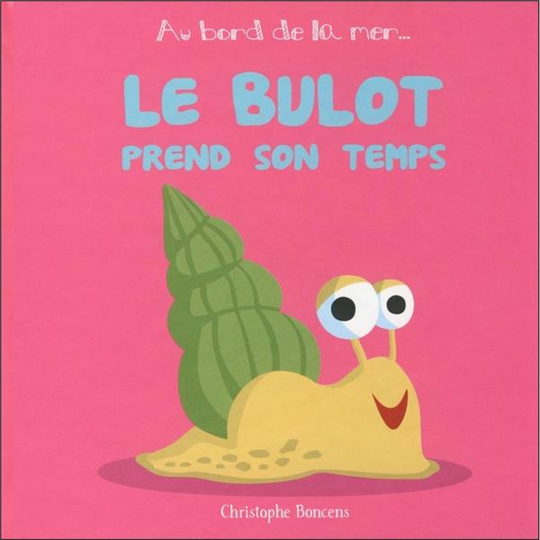 LE BULOT PREND SON TEMPS