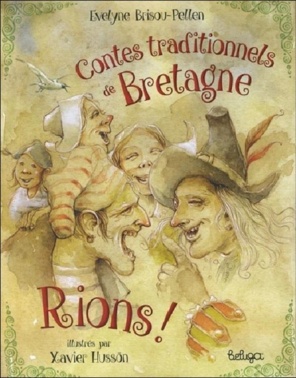 RIONS ! - CONTES TRADITIONNELS DE BRETAGNE