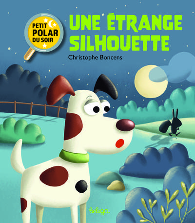PETIT POLAR DU SOIR - T02 - UNE ETRANGE SILHOUETTE