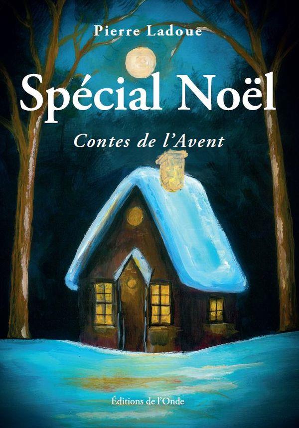 SPECIAL NOEL : CONTES DE L'AVENT