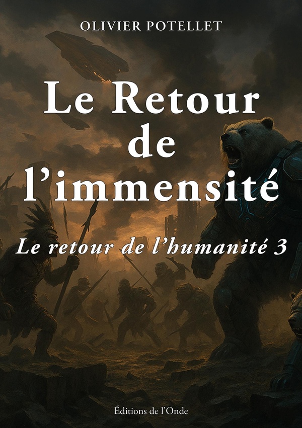 LE RETOUR DE L'IMMENSITE