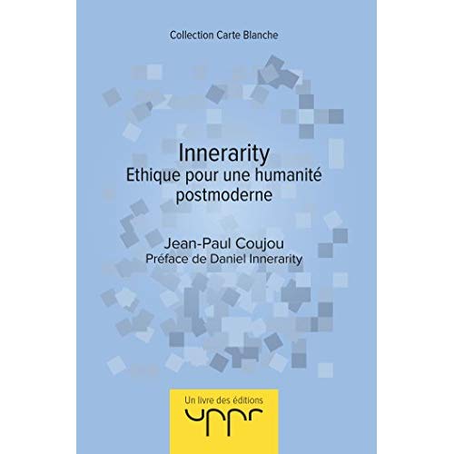 INNERARITY - ETHIQUE POUR UNE HUMANITE POSTMODERNE