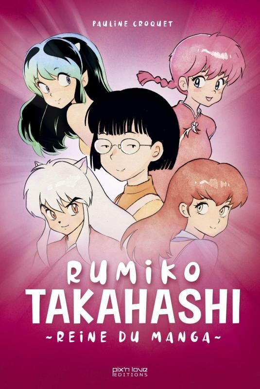RUMIKO TAKAHASHI - REINE DU MANGA