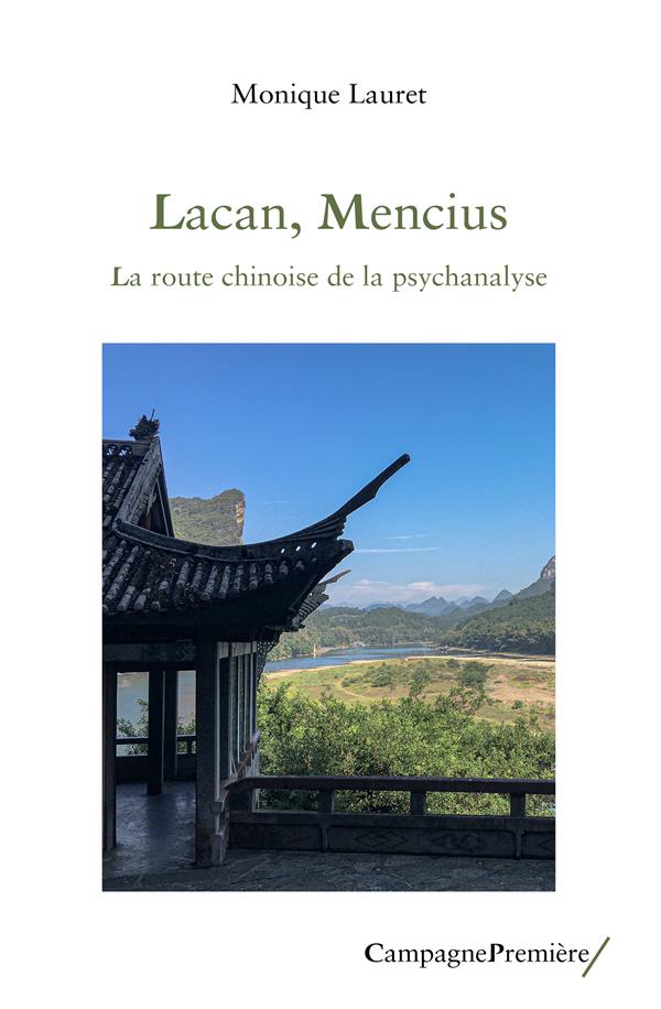 LACAN, MENCIUS - LA ROUTE CHINOISE DE LA PSYCHANALYSE