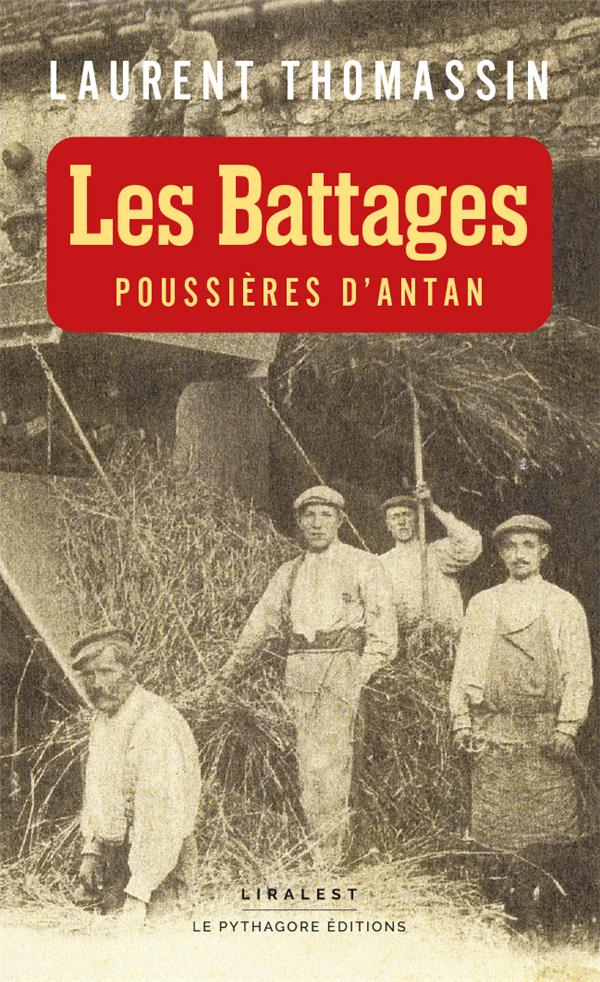 LES BATTAGES - POUSSIERES D'ANTAN