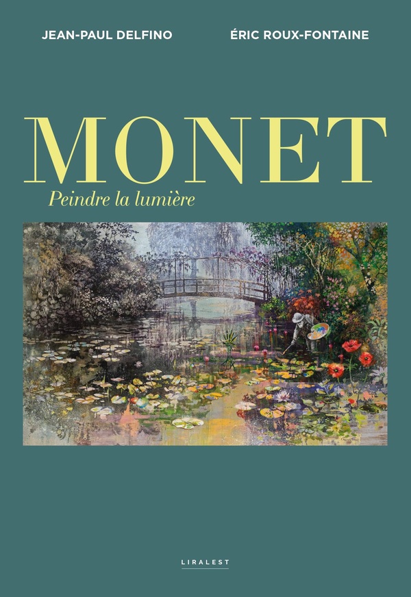 MONET, PEINDRE LA LUMIERE
