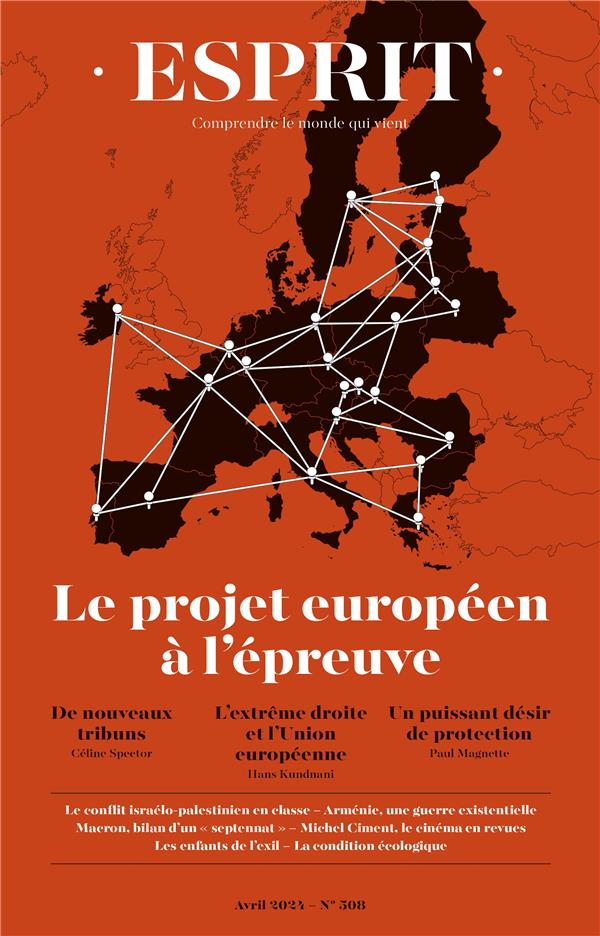 LE PROJET EUROPEEN A L EPREUVE - ESPRIT - AVRIL 2024