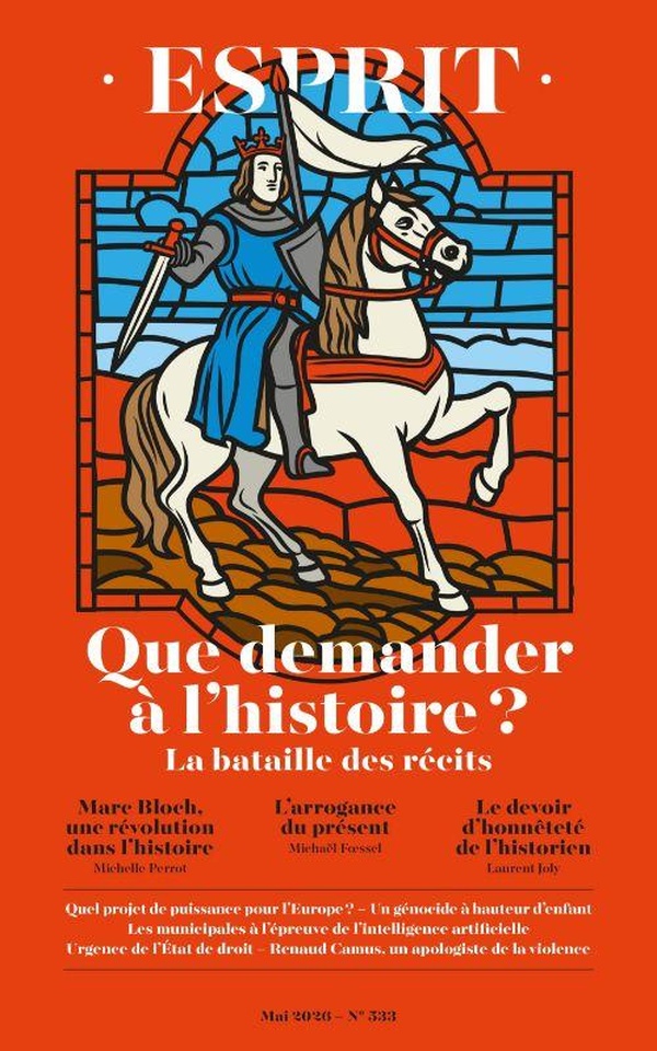 ESPRIT - QUE DEMANDER A L'HISTOIRE ? - MAI 2026