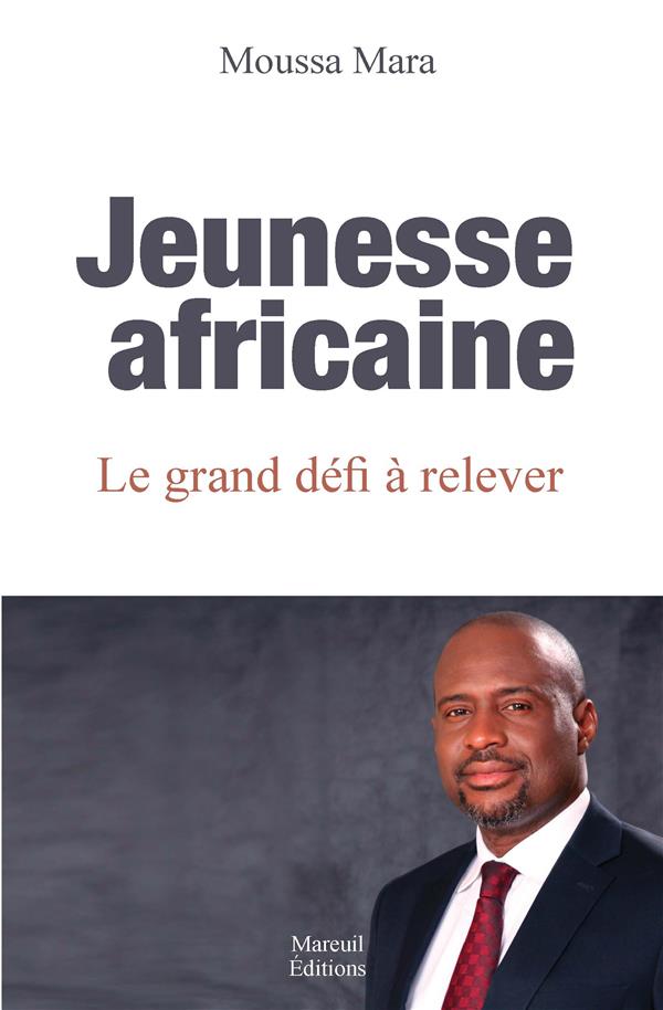 JEUNESSE AFRICAINE LE GRAND DEFI A RELEVER