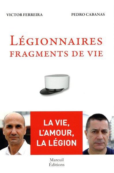 LEGIONNAIRES - FRAGMENTS DE VIE